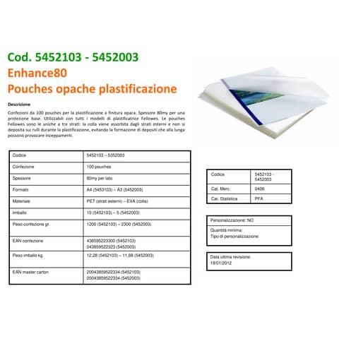 fellowes-pouches-plastificatrici-standard-enhance80-finitura-opaca-2x80-m-a4-conf-100-pezzi-5452103