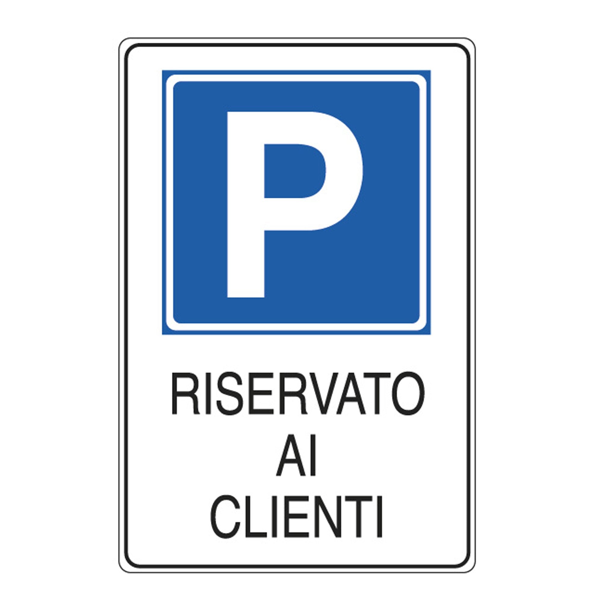 cartelli-segnalatori-cartello-alluminio-20x30cm-parcheggio-riservato-clienti